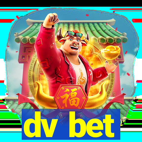 dv bet